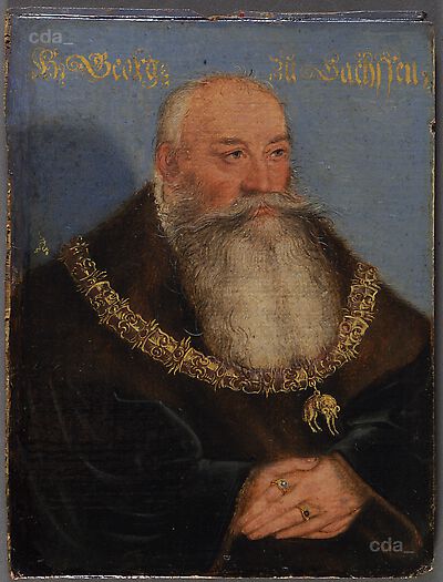 Georg d. Reiche, Sohn d. Herzogs Albrecht d. Beherzten, gestorben 1539